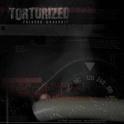 Torturized : Falsche Wahrheit